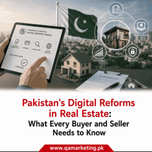 Pakistan's Digital Reforms in Real Estate: What Every Buyer and Seller Needs to Know