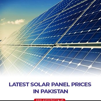 Latest Solar Panel Price in Pakistan