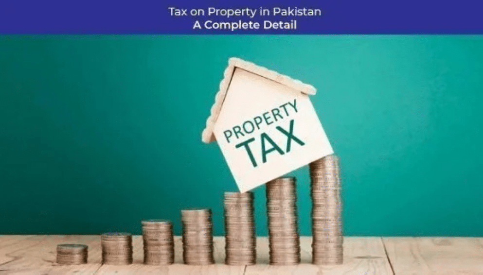 New Property Tax in Pakistan 2025: Hidden Changes That Will Impact Your Real Estate