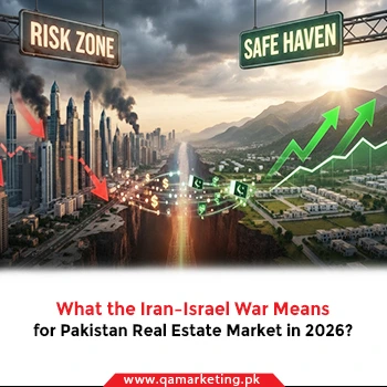 What the Iran–Israel War Means for Pakistan Real Estate Market in 2026