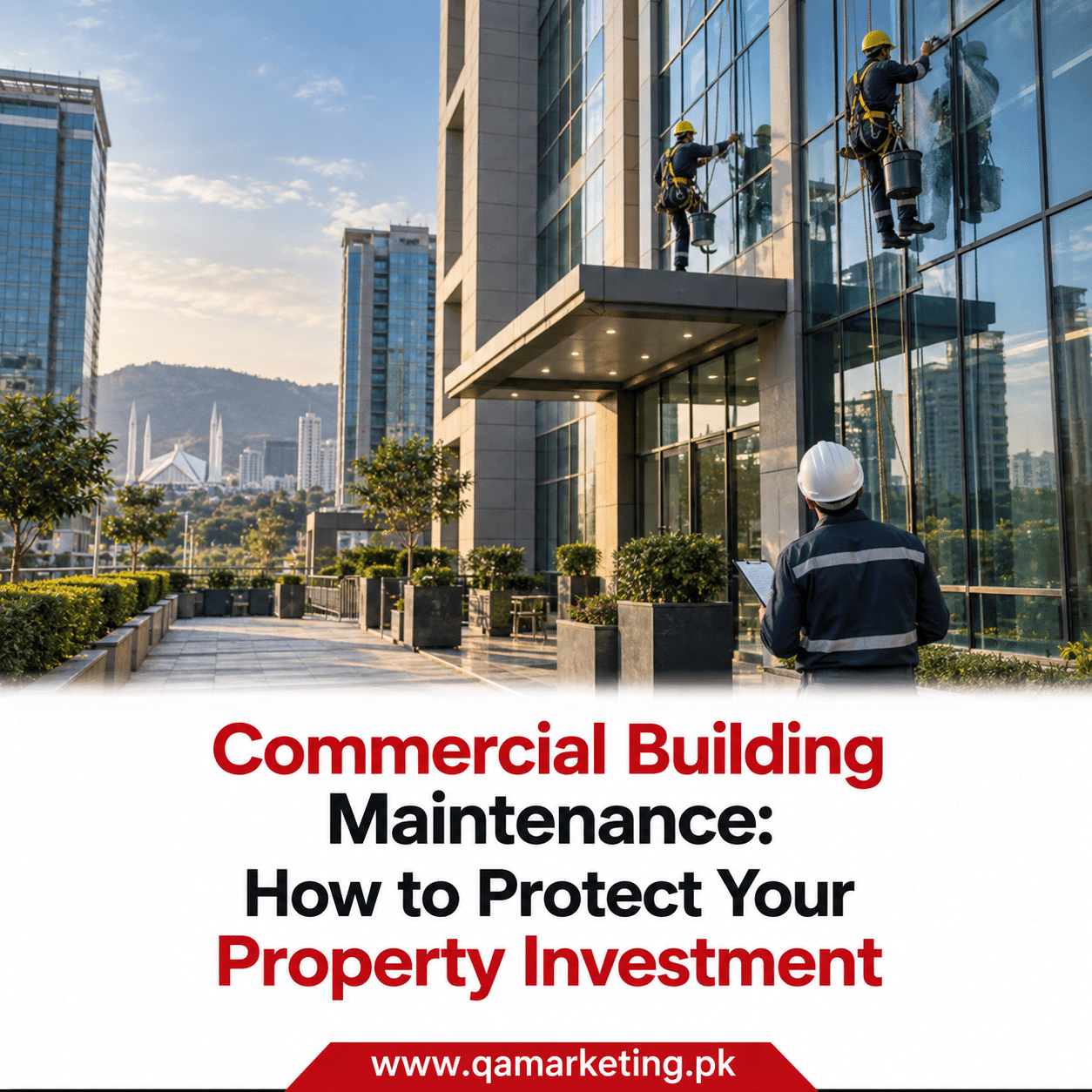 Commercial Building Maintenance: How to Protect Your Property Investment